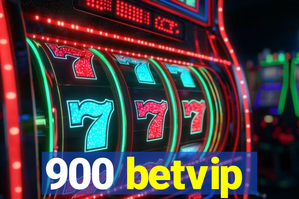 900 betvip